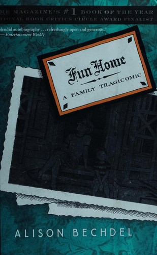 Alison Bechdel: Fun Home (2007, Houghton Mifflin Company)