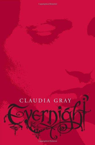 Claudia Gray: Evernight (Evernight, Book 1) (Paperback, 2009, HarperTeen)