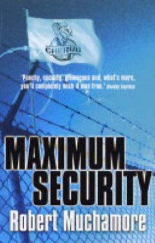 robert muchamore: Maximum Security (CHERUB) (Paperback, 2005, Hodder Children's Books)