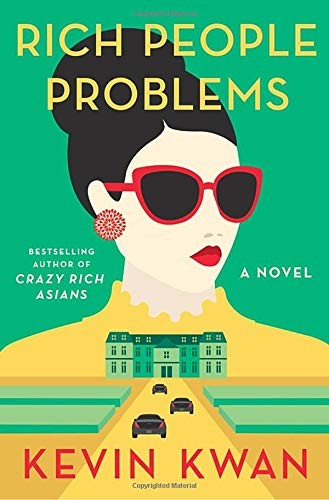 Kevin Kwan: Rich People Problems (Hardcover, Doubleday Canada)
