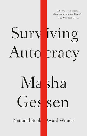 Masha Gessen: Surviving Autocracy (2020, Random House Large Print)