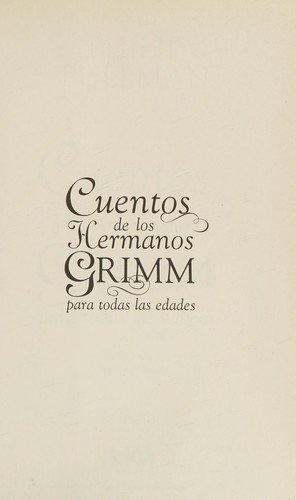 Philip Pullman: Cuentos de los Hermanos Grimm Para Todas Las Edades (2012, B de Blok (Ediciones B))