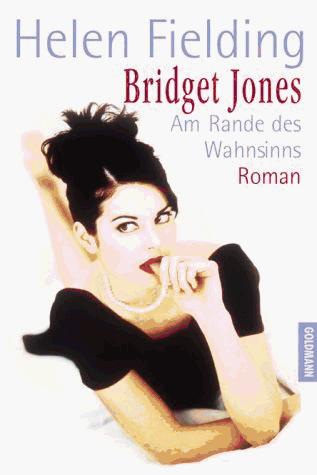 Helen Fielding: Bridget Jones Am Rand DES Wahnsinns (Hardcover, Afrikaans language, Wilhelm Goldmann Verlag GmbH)