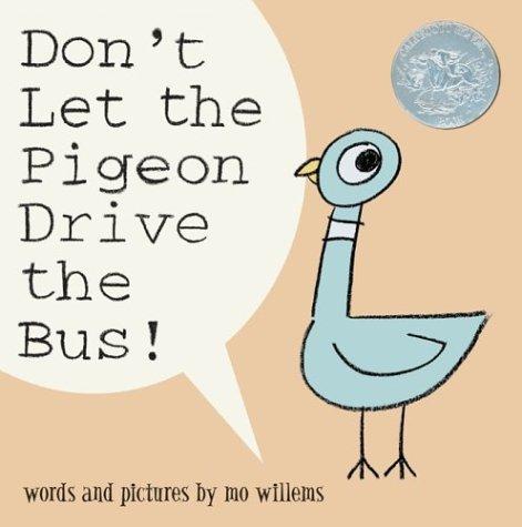 Mo Willems: Don't Let the Pigeon Drive the Bus! (Hardcover, 2003, Hyperion Press)