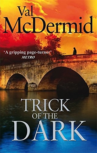 Val McDermid: Trick of the Dark (Paperback, 2011, Sphere)