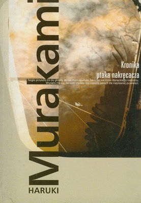 村上春樹: Kronika ptaka nakręcacza (Polish language, 2004, Muza)