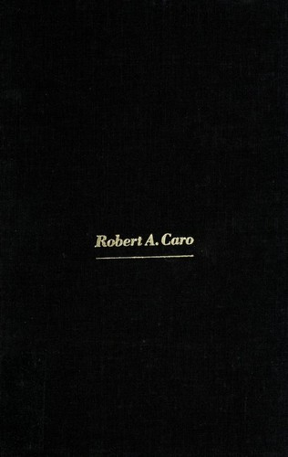 Robert A. Caro: The Years of Lyndon Johnson (1990, Knopf)