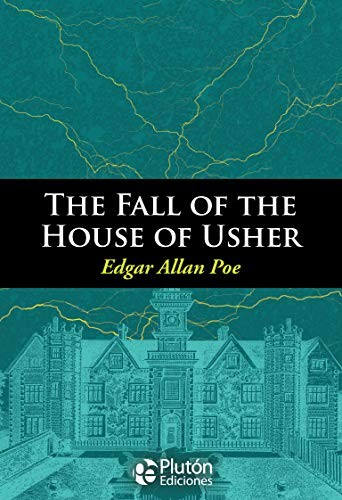Edgar Allan Poe: THE FALL OF THE HOUSE OF USHER (Paperback, Plutón Ediciones)