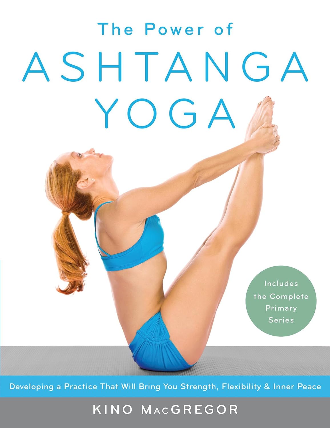 Kino Macgregor: The Power Of Ashtanga Yoga (2013)