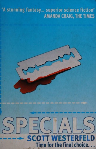 Scott Westerfeld: Specials (2006, Simon & Schuster Children's)