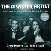 Tom Bissell, Greg Sestero, Greg Sestero: The Disaster Artist (AudiobookFormat, 2014, Tantor Audio)
