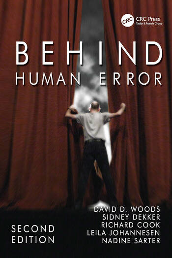 David D. Woods: Behind human error (2010, Ashgate)