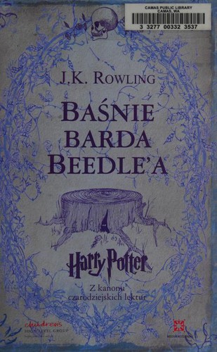 J.K. Rowling: The Tales of Beedle the Bard (Polish language, 2008, Media Rodzina)