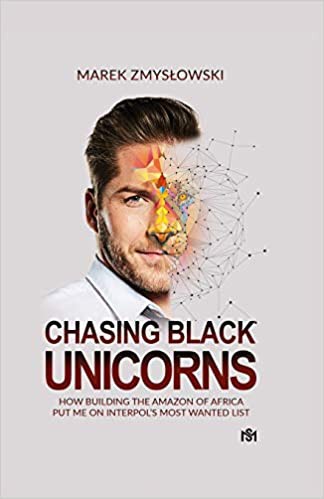 Chasing Black Unicorns (2019, Schubert Media)