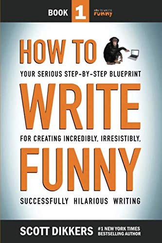 How To Write Funny (Paperback, 2014, CreateSpace Independent Publishing Platform)