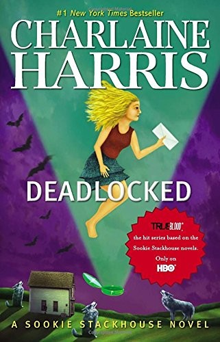 Charlaine Harris: Deadlocked (2014, Penguin Publishing Group, Ace)