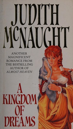 Judith McNaught: A Kingdom of Dreams (Paperback, 1991, Corgi Books)