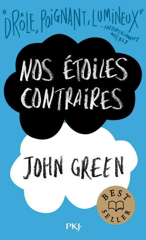 John Green, Catherine Gibert, John Green - undifferentiated, Laia Font Mateu, Katarina Düringer: Nos étoiles contraires (French language, 2017)