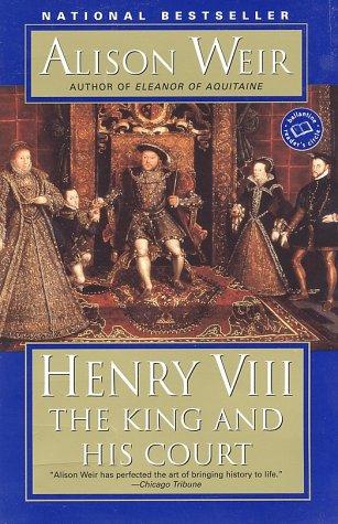 Alison Weir: Henry VIII (Paperback, Ballantine Books)