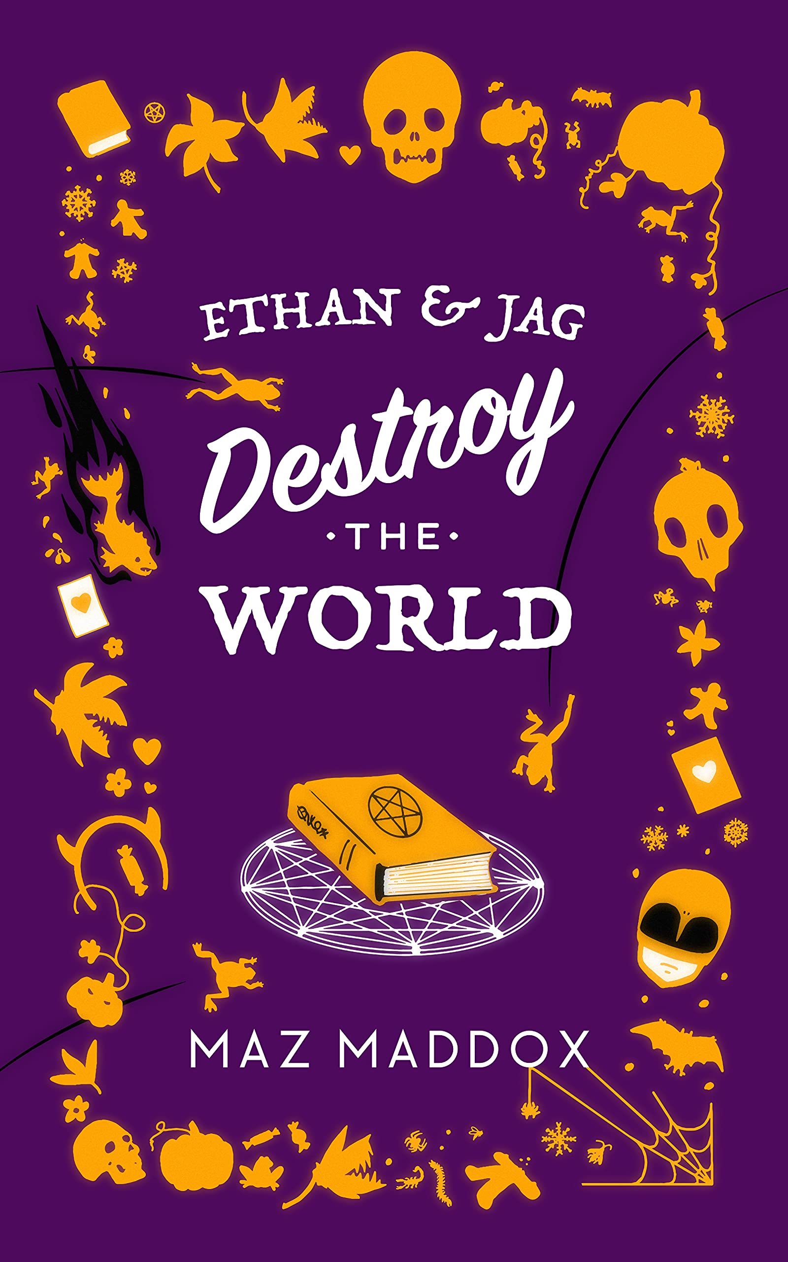 Maz Maddox: Ethan & Jag Destroy the World (EBook, 2021)