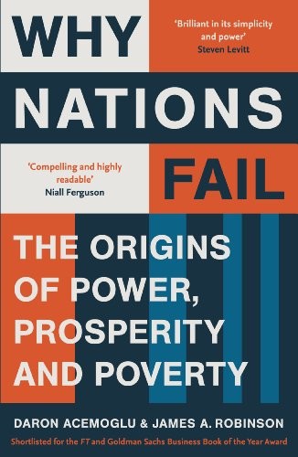 Daron Acemoglu: Why Nations Fail (2013, Profile Books)