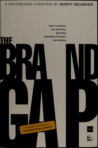 Marty Neumeier: The brand gap (Paperback, 2006, New Riders)