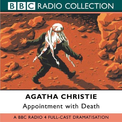 Agatha Christie: Appointment with Death (BBC Radio Collection) (AudiobookFormat, 2002, BBC Audiobooks)