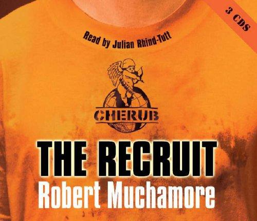robert muchamore: The Recruit (CHERUB) (AudiobookFormat, 2006, Hodder Children's Books)