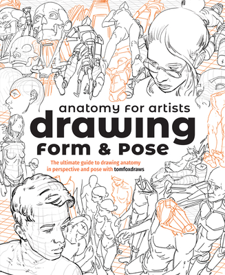 3dtotal Publishing, Fox, Tom: Anatomy for Artists : Drawing Form and Pose (Paperback, 2022, 3DTotal Publishing)