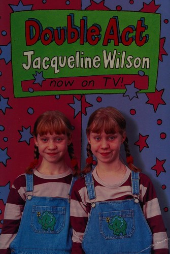 Jacqueline Wilson: Double act (2002, Corgi Yearling)