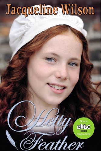 Jacqueline Wilson: Hetty Feather (Hardcover, 2009, Doubleday UK)