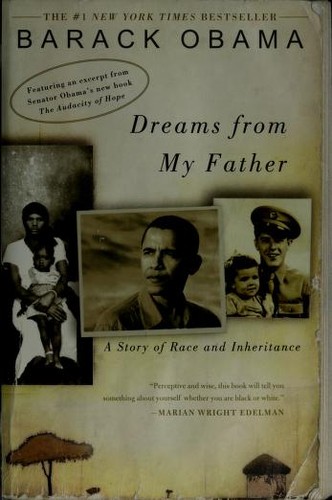 Barack Obama: Dreams from my father (2004, Three Rivers Press)