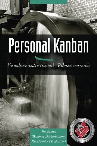 Tonianne DeMaria Barry, Jim Benson, Pascal Venier: Personal Kanban (Paperback, 2016, Modus Cooperandi, Inc)