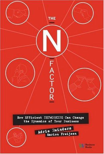 Adrie Reinders, Marion Freijsen: The N Factor (Hardcover, 2007, WBusiness Books)