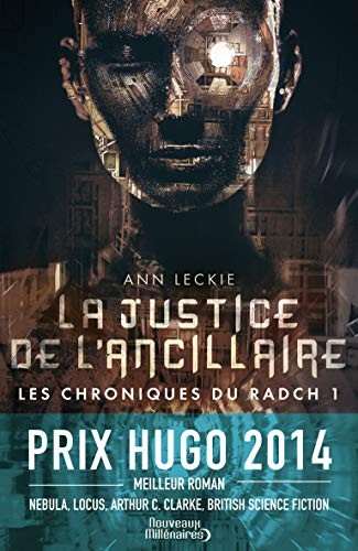 Ann Leckie, Patrick Marcel: La justice de l'ancillaire (Paperback, 2015, J'AI LU)
