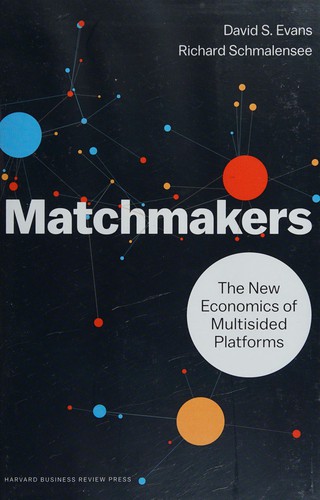 David S. Evans: Matchmakers (2016)