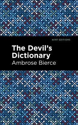 Mint Editions, Ambrose Bierce (duplicate): Devil's Dictionary (2021, West Margin Press)