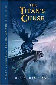 Rick Riordan: The Titan's Curse (Percy Jackson and the Olympians #3) (Paperback, 2008, Scholastic)