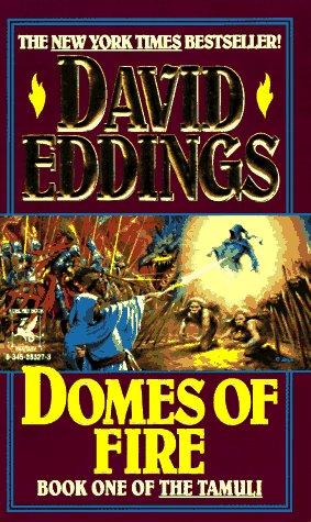 David Eddings: Domes of fire (Paperback, 1993, Del Rey)