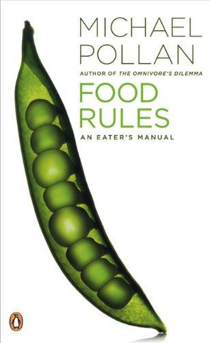 Michael Pollan: Food rules (2009, Penguin Books)