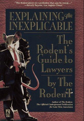 Rodent: Explaining the Inexplicable (Paperback, 1996, Pocket)