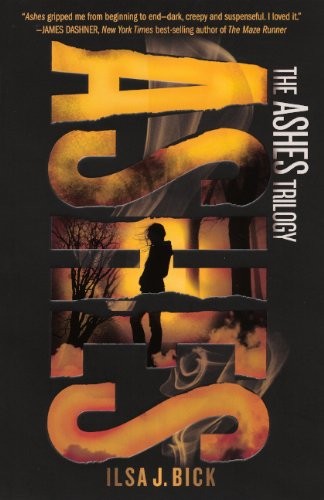 Ilsa J. Bick: Ashes (Turtleback School & Library Binding Edition) (Ashes Trilogy (PB)) (Hardcover, 2012, Turtleback)