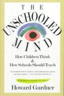 Howard Gardner: The unschooled mind (1995, BasicBooks)