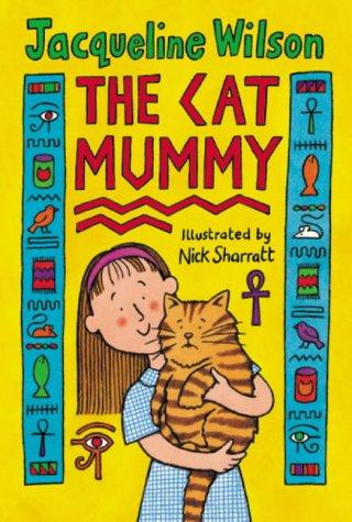 Jacqueline Wilson: Cat Mummy (2002, Random House Childre)