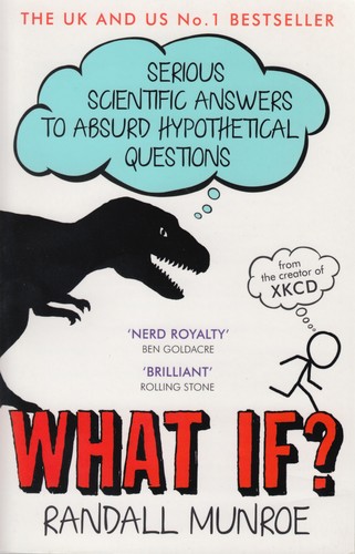 Randall Munroe, Randall Munroe: What If? (Paperback, 2015, unknown)