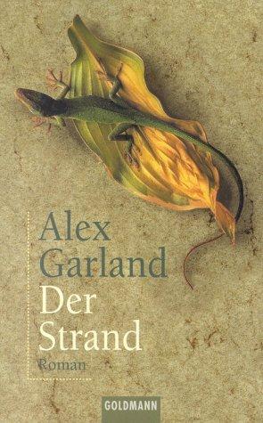 Alex Garland: Der Strand. Sonderausgabe. (Paperback, Goldmann)
