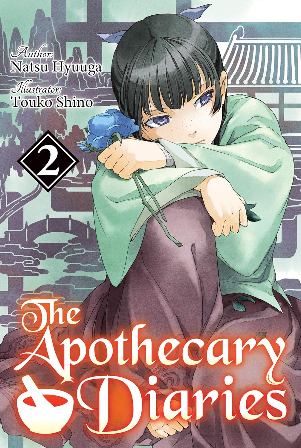 Touko Shino, Natsu Hyuuga: The Apothecary Diaries: Volume 2 (Light Novel) (Paperback, 2024, Square Enix)
