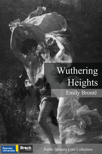 Emily Brontë: Wuthering Heights (EBook, 2022, Ryerson Pressbooks, Pressbooks)