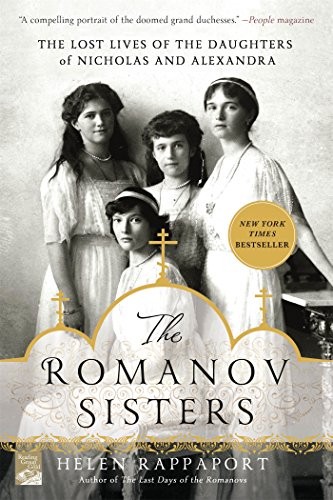 Helen Rappaport: The Romanov Sisters (Paperback, St Martin s Griffin, St. Martin's Griffin)