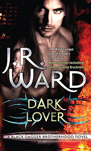 J.R. Ward: Dark Lover (Paperback, PIATKUS BOOKS)